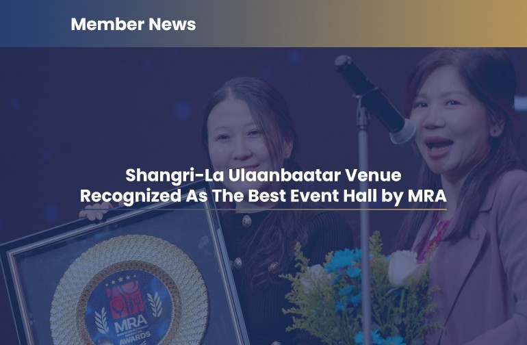 Shangri-La Ulaanbaatar Venue Recognized As The Best Event Hall by MRA